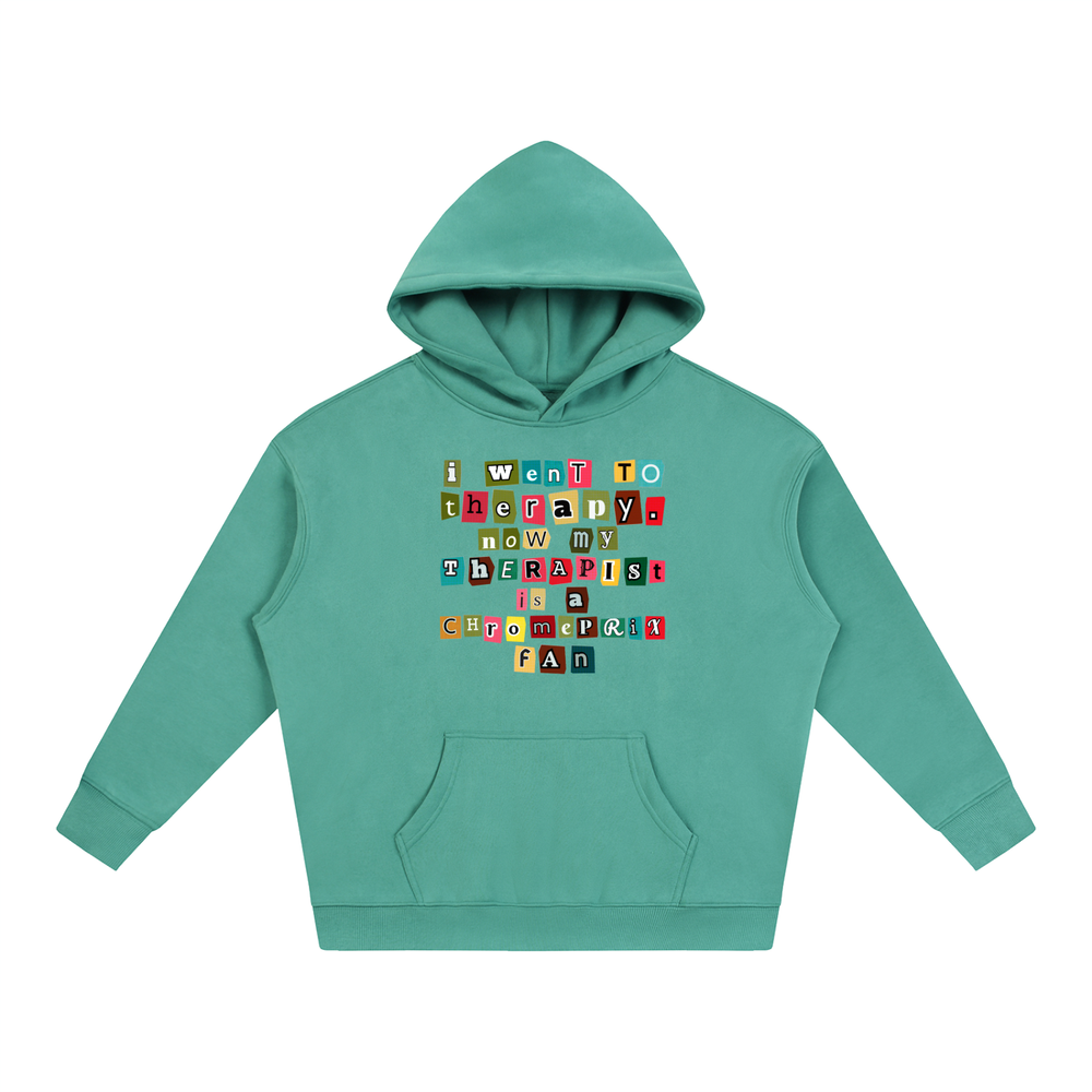 CHROMEPRIX "MY THERAPIST" TEAL FLEECED HOODIE