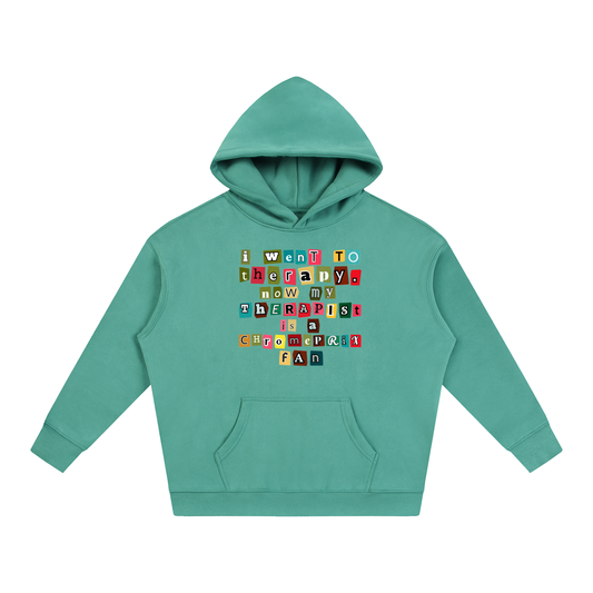 CHROMEPRIX "MY THERAPIST" TEAL FLEECED HOODIE