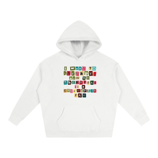 CHROMEPRIX "MY THERAPIST" WHITE FLEECED HOODIE