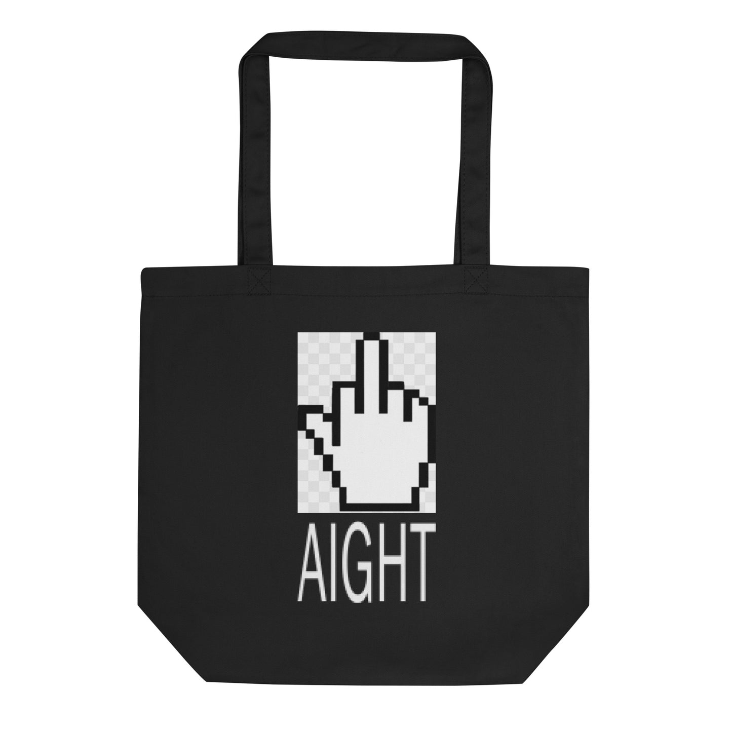 Aight Tote Bag